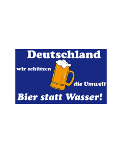 Bier statt Wasser Fahne/Flagge 90 x 150cm