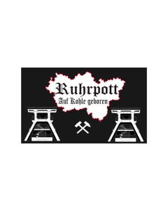 Ruhrpott 8 Auf Kohle geboren Fahne/Flagge 90 x 150cm